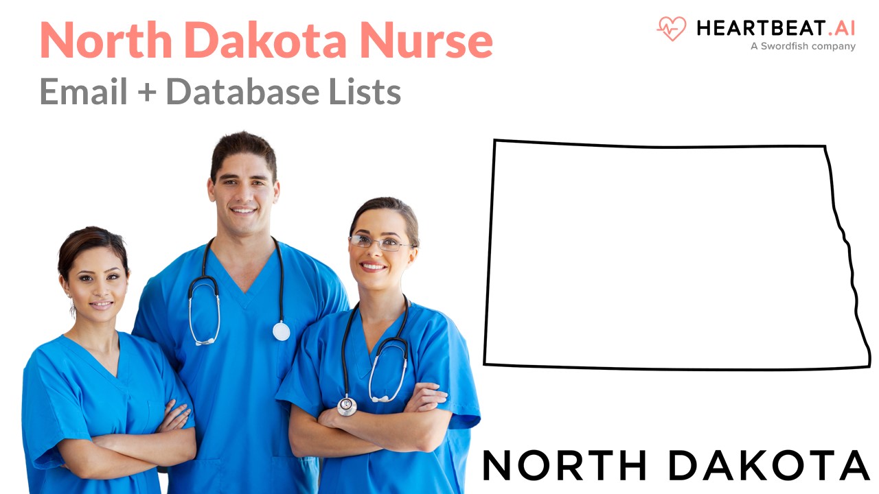 North Dakota Nurse Email Lists Heartbeat.ai