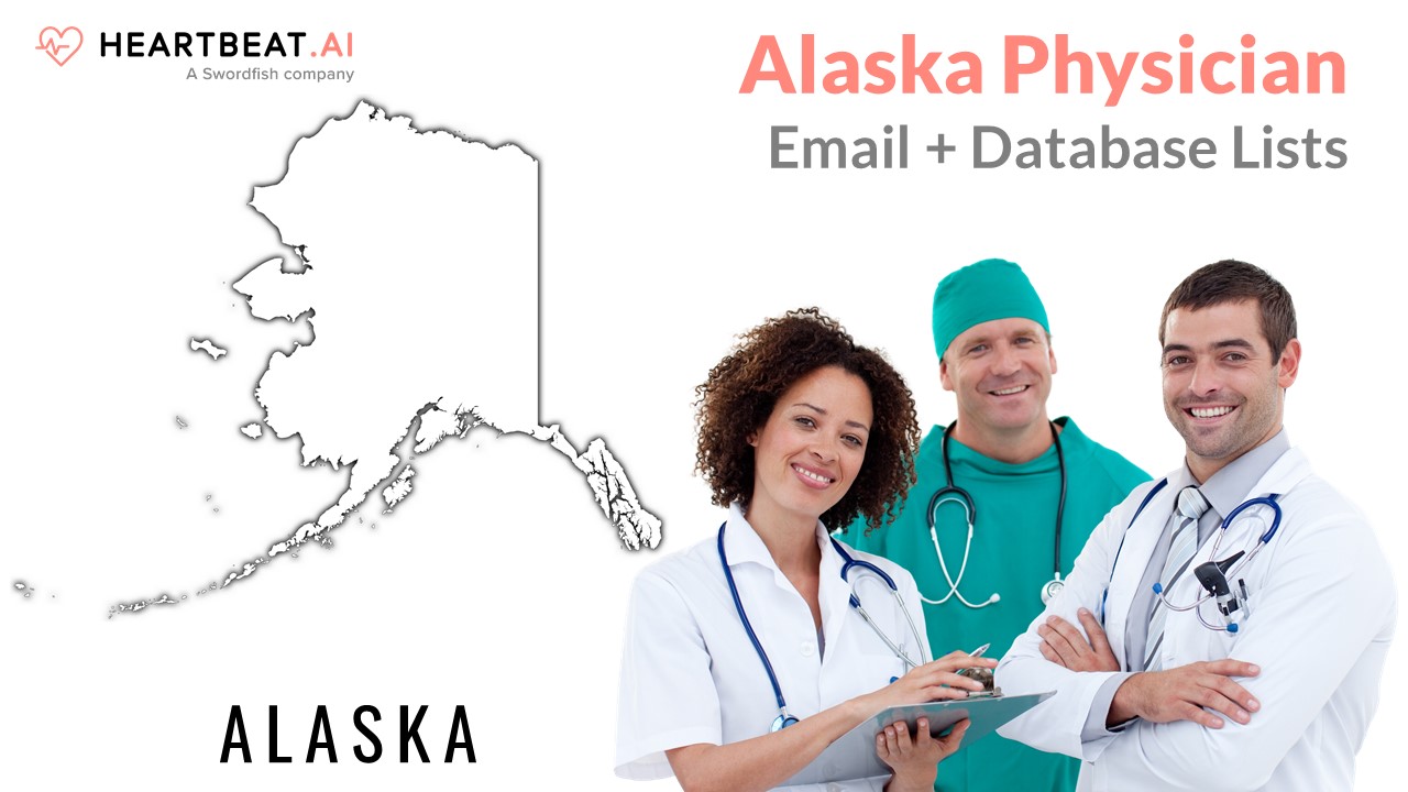 Alaska Physician Doctor Email Lists Heartbeat