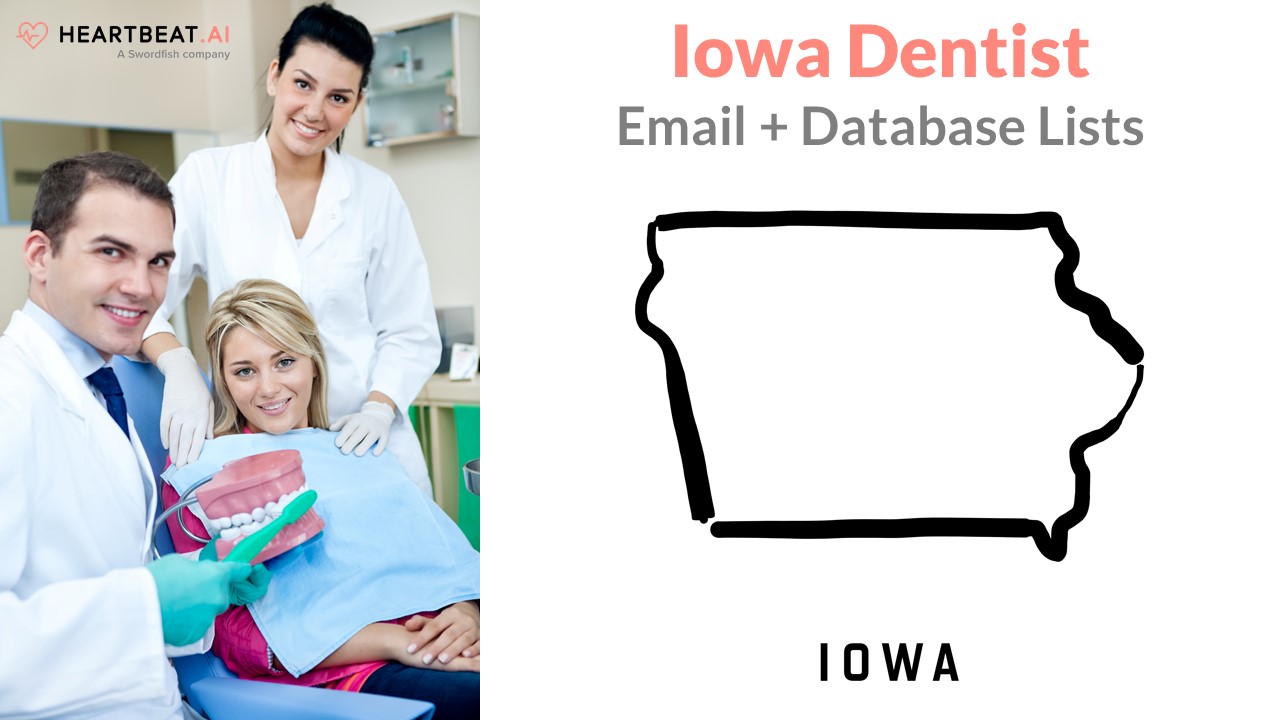 Iowa Dentist Dental Dentistry Email Lists from Heartbeat.ai