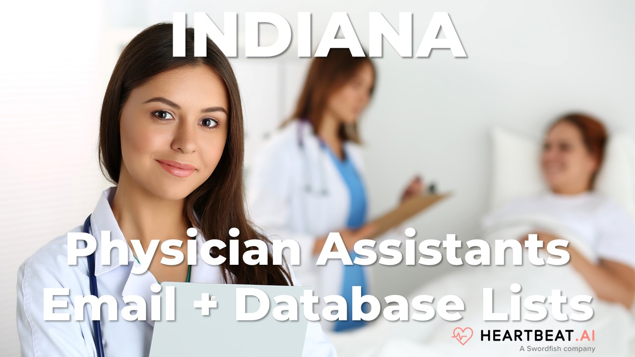 Indiana Physician Assistants Email, Mailing, Database Lists for IN