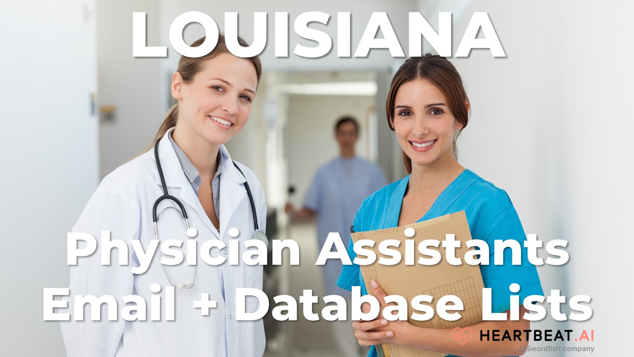 Louisiana Physician Assistants Email, Mailing, Database Lists for LA