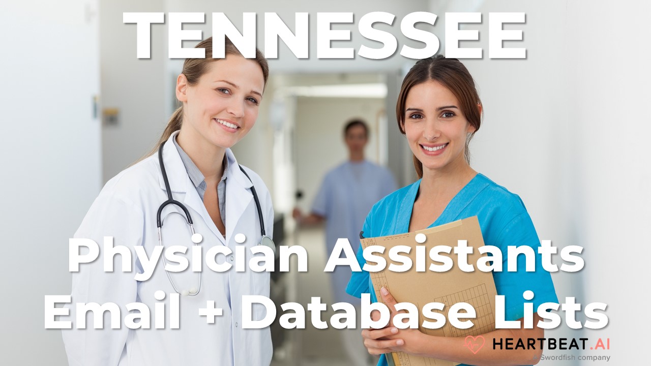 Tennessee Physician Assistants Email, Mailing, Database Lists for TN