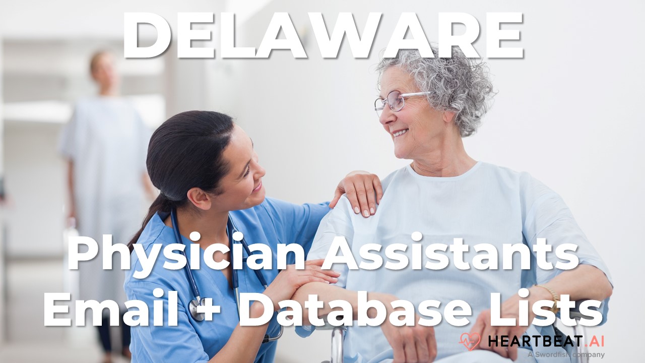 Delaware Physician Assistants Email, Mailing, Database Lists for DE