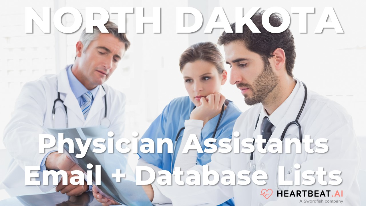North Dakota Physician Assistants Email, Mailing, Database Lists for ND