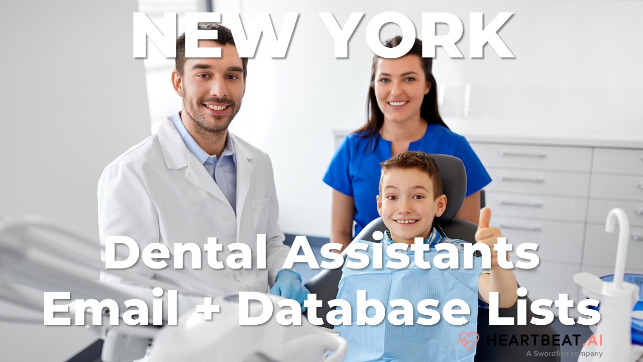 New York Dental Assistants Email Lists Heartbeat