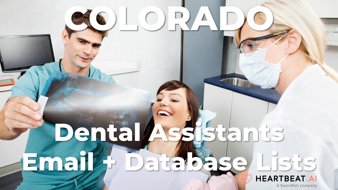 Colorado Dental Assistants Email Lists Heartbeat