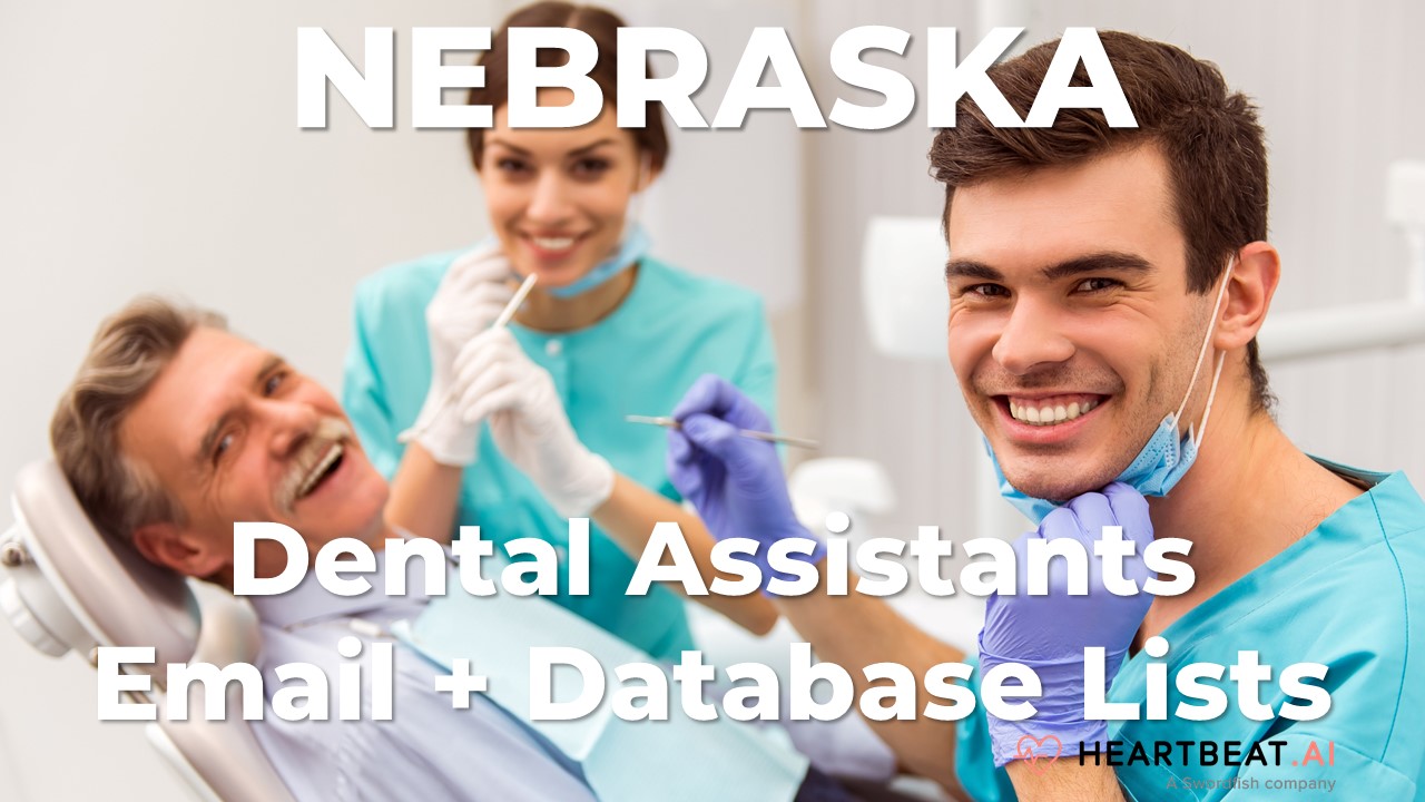 Nebraska Dental Assistants Email Lists Heartbeat
