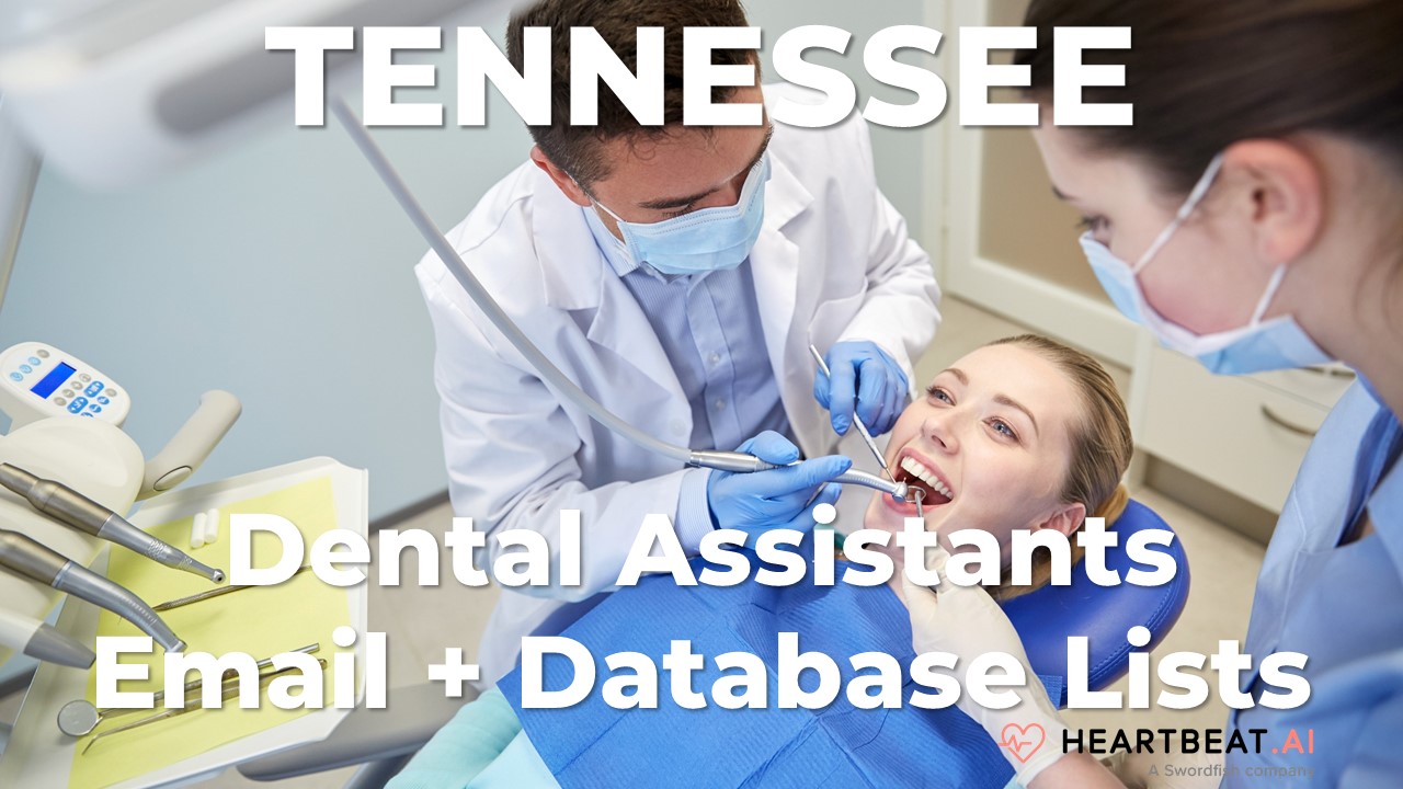 Tennessee Dental Assistants Email Lists Heartbeat
