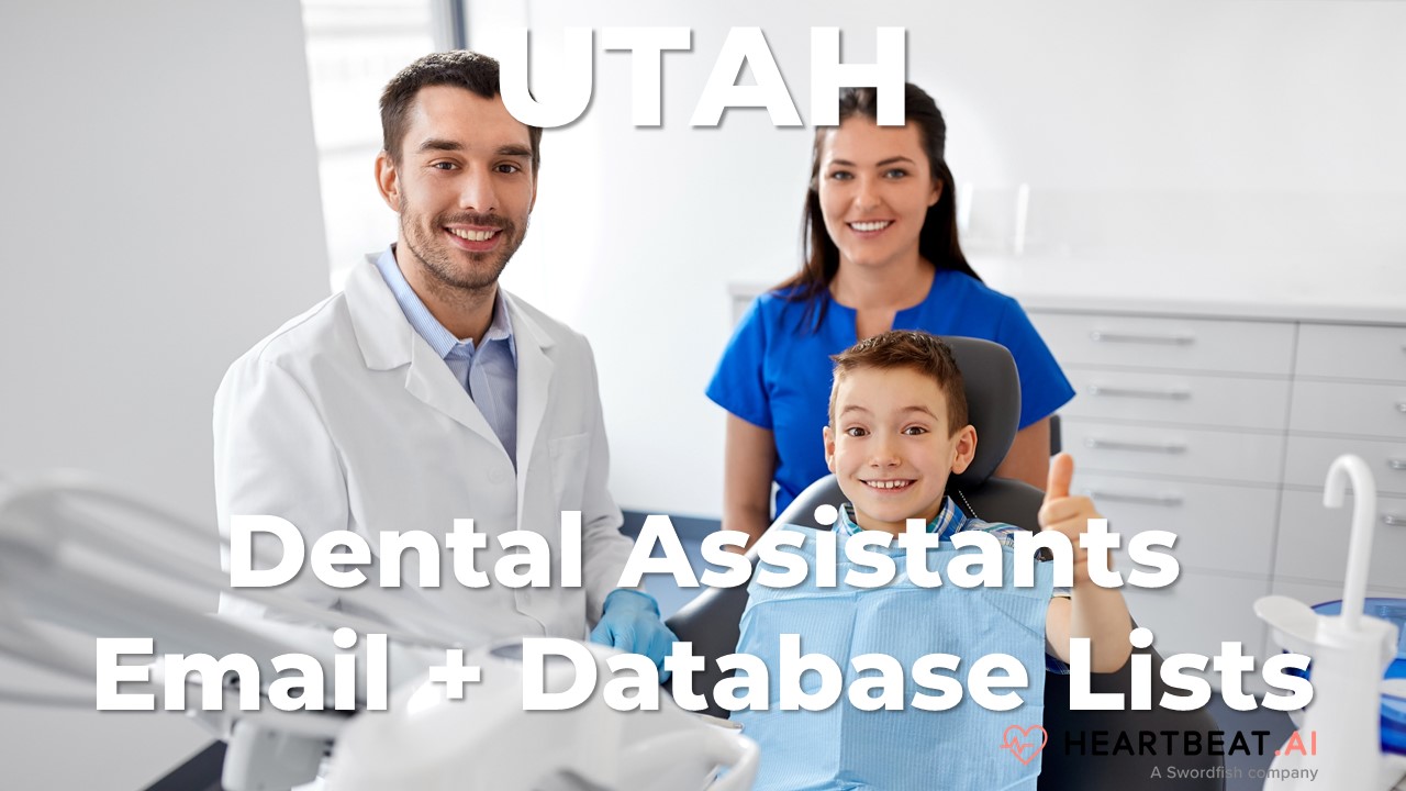 Utah Dental Assistants Email Lists Heartbeat