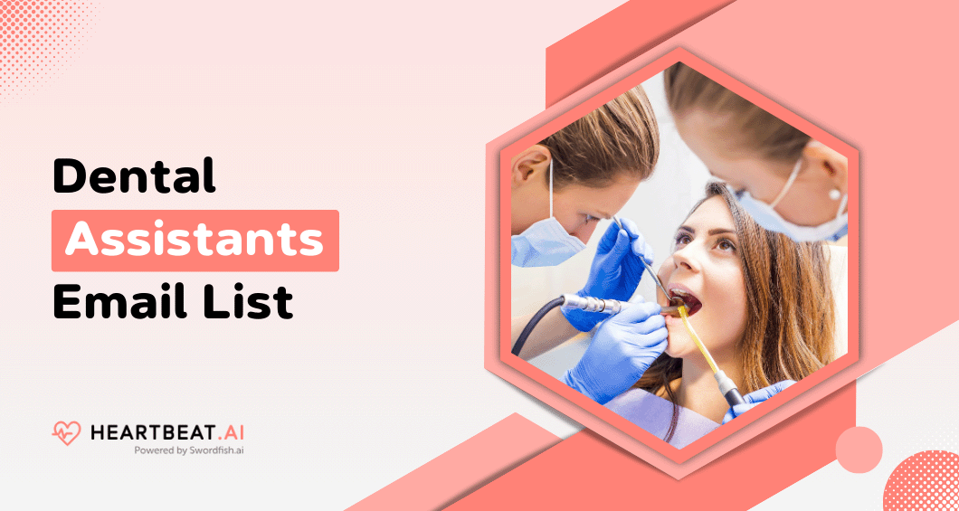 Dental Assistants Email List